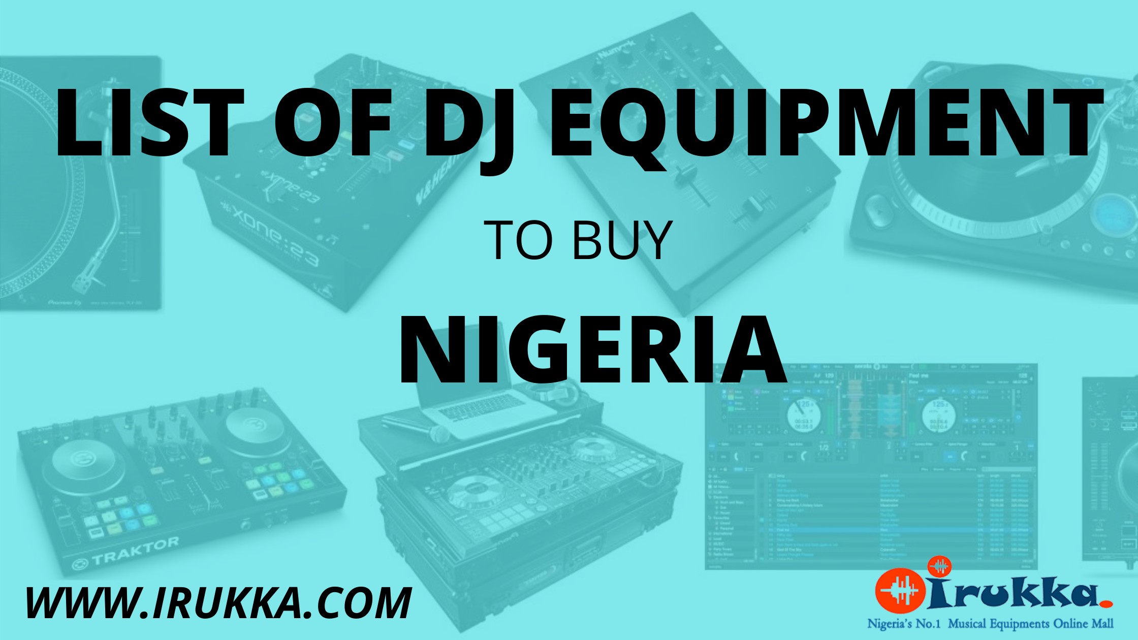DJ STORE IN NIGERIA➔LIST OF DJ EQUIPMENT TO BUY IN NIGERIA- IRUKKA SOUND EQUIPMENT STORE- DJ STORE IN NIGERIA FOR ALL DJ EQUIPMENT AND GEARS AT CHEAP PRICE- DJ HEADPHONES IN NIGERIA- DJ NUMARK IN NIGERIA-