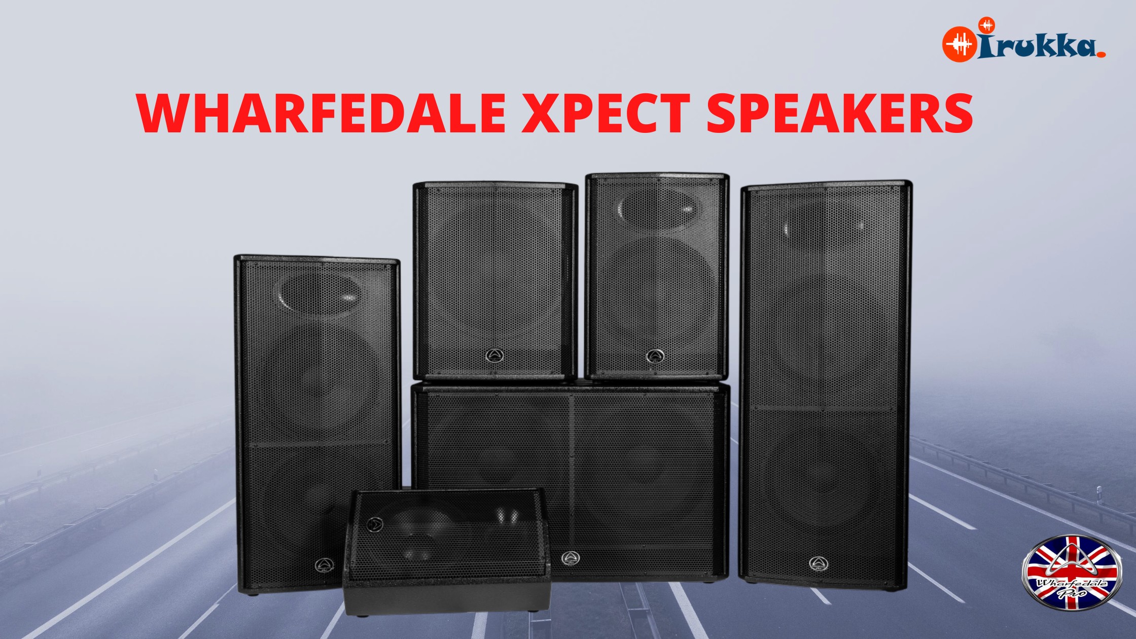 PROFESSIONAL AUDIO: WHARFEDALE PRO XPECT-THE NEW THUNDERBOLT➔IRUKKA ONLINE- WHARFEDALE PRO INTRODUCES WHARFEDALE XPECT SPEAKER SERIES➔ A DIFFERENT KIND OF WHARFEDALE SPEAKERS UNIQUELY FOR PROFESSIONAL AUDIO PERFORMANCE➔ CHURCH SPEAKERS IN NIGERIA➔ SPEAKERS FOR YOUR EVENTS➔ PROFESSIONAL LOUDSPEAKERS FOR NIGHTCLUBS➔