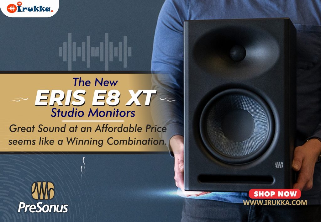 The New Eris E8 XT Studio Monitor, Great Look, Great Sound at an Affordable Price Seems like a Winning Combination