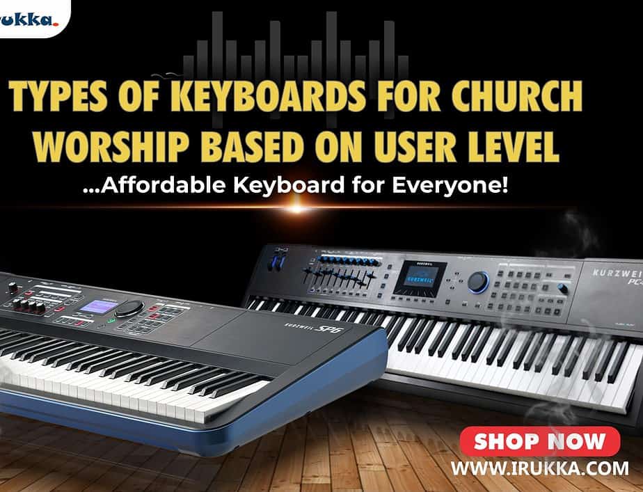 Worship and church keyboards/piano based on user levels