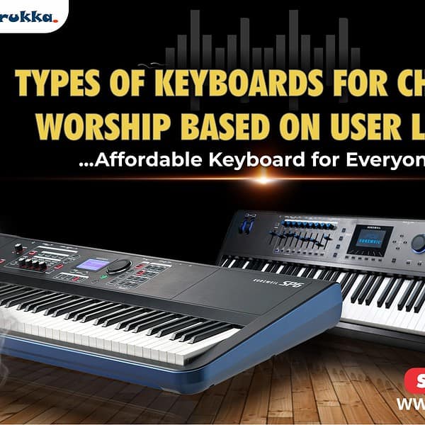 Types of Keyboards for Church Worship Based on User Level