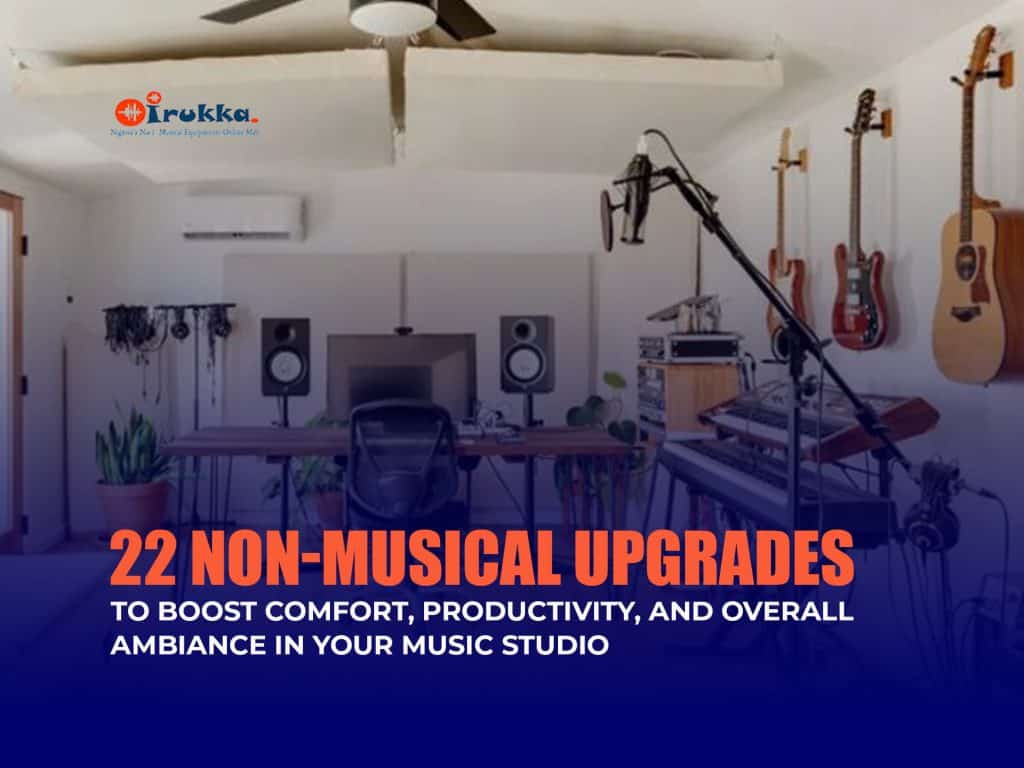 22 non-musical upgrades to boost productivity in your studio